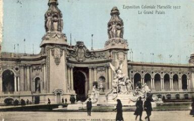 1 vue Exposition coloniale. Marseille.1922. Le Grand Palais. Carte envoyée en 1922 avec texte au dos.