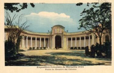 1 vue Exposition coloniale de Marseille 1922. Palais du ministère des Colonies.