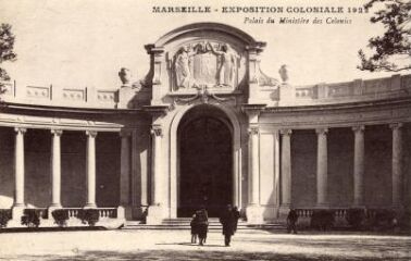 1 vue Marseille. Exposition coloniale 1922. Palais du ministère des Colonies.