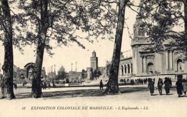 1 vue Exposition coloniale de Marseille. L'esplanade.