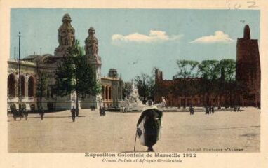 1 vue Exposition coloniale de Marseille 1922. Grand Palais et Afrique occidentale.
