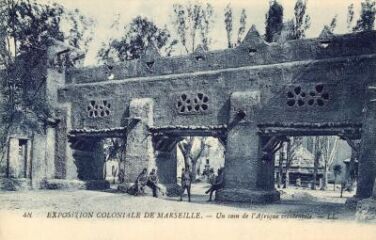 1 vue Exposition coloniale de Marseille. Un coin de l'Afrique occidentale.