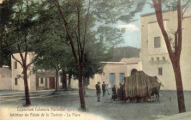 1 vue Exposition coloniale Marseille 1922. Intérieur du Palais de la Tunisie. La place.